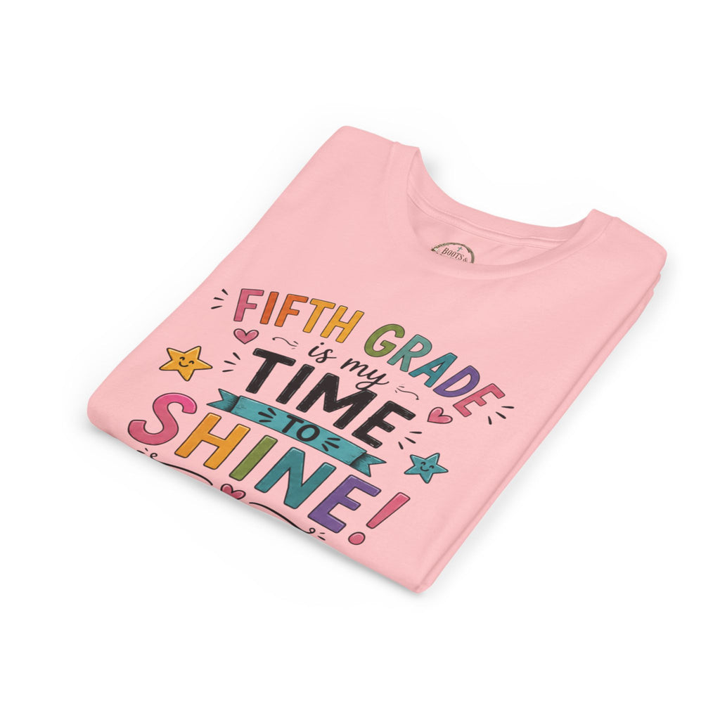 Fifth Grade Is My Time To Shine Youth Tee