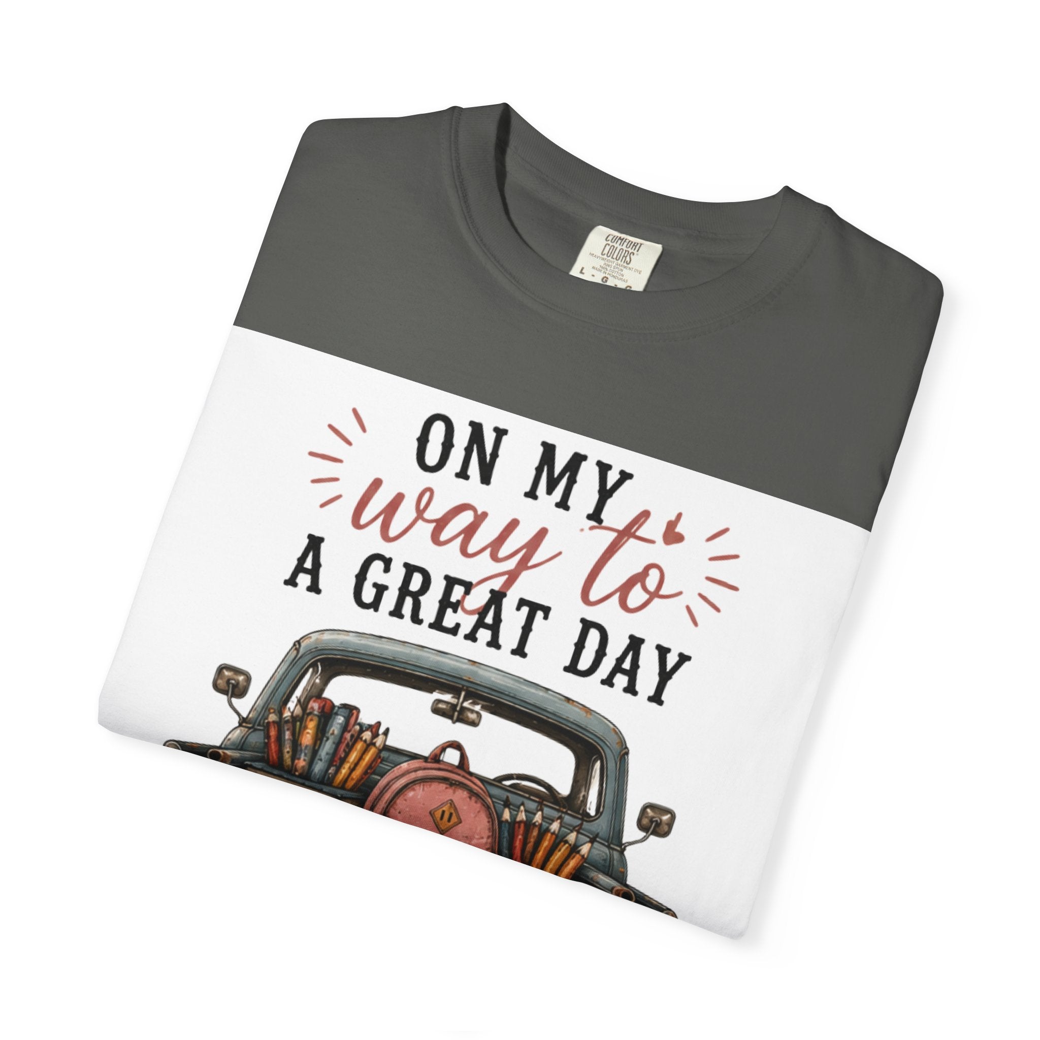 Adult On My Way To A Great Day School Truck graphic T-Shirt