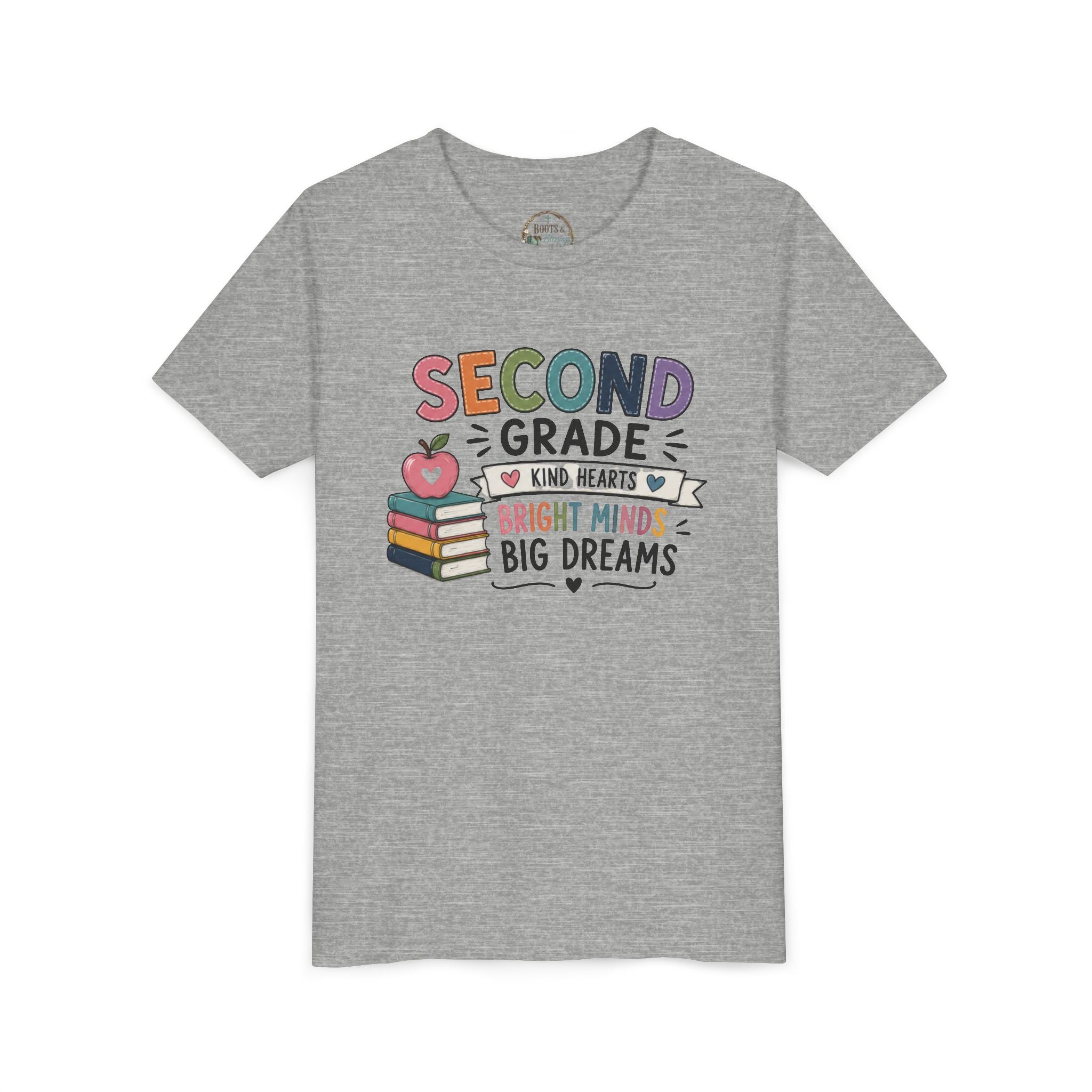 Second Grade Graphic T-Shirt – "Second Grade: Kind Hearts, Bright Minds, Big Dreams" Back-to-School Tee