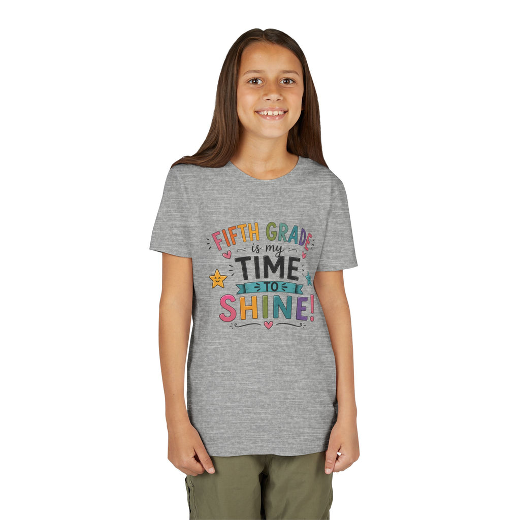 Fifth Grade Is My Time To Shine Youth Tee