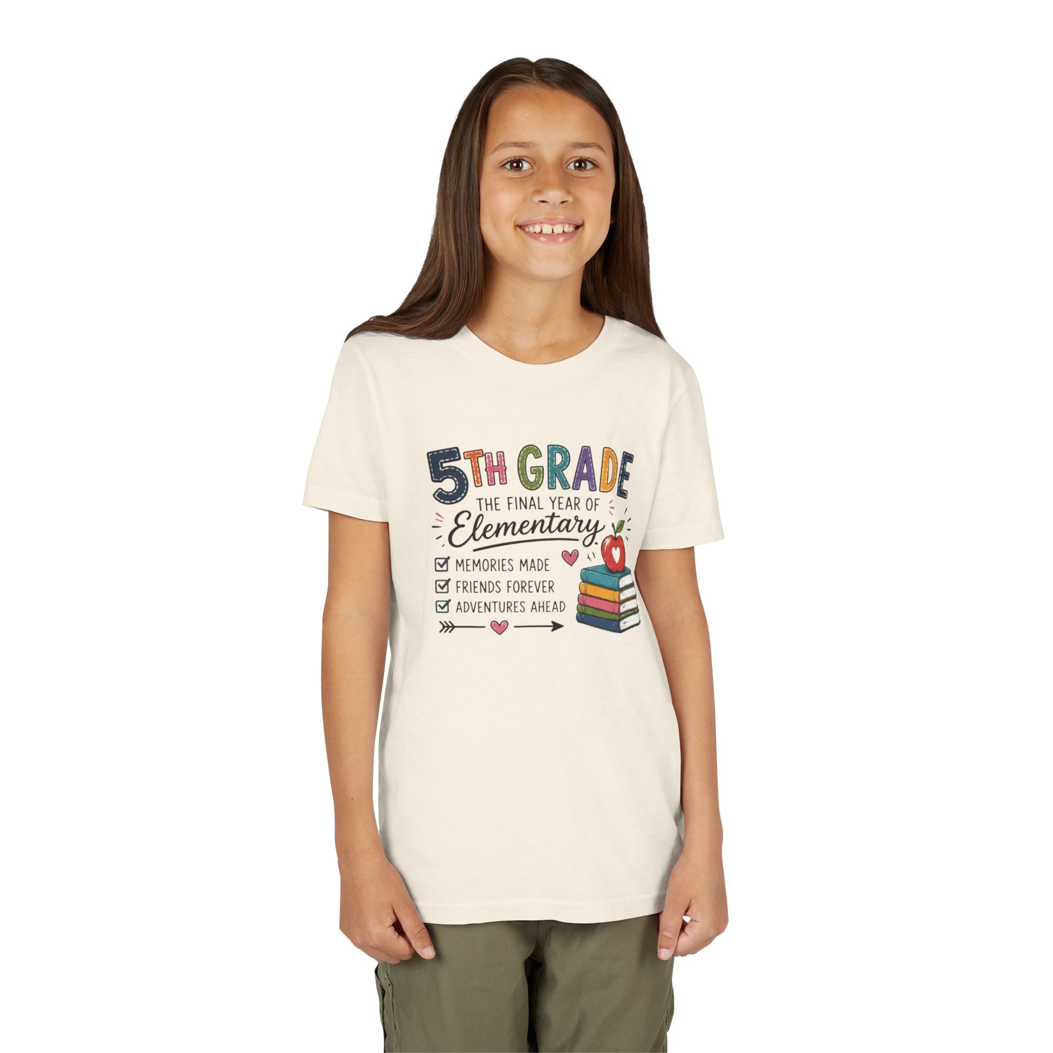 5th Grade The Final Year of Elementary Graphic T-Shirt — Memories Made, Friends Forever