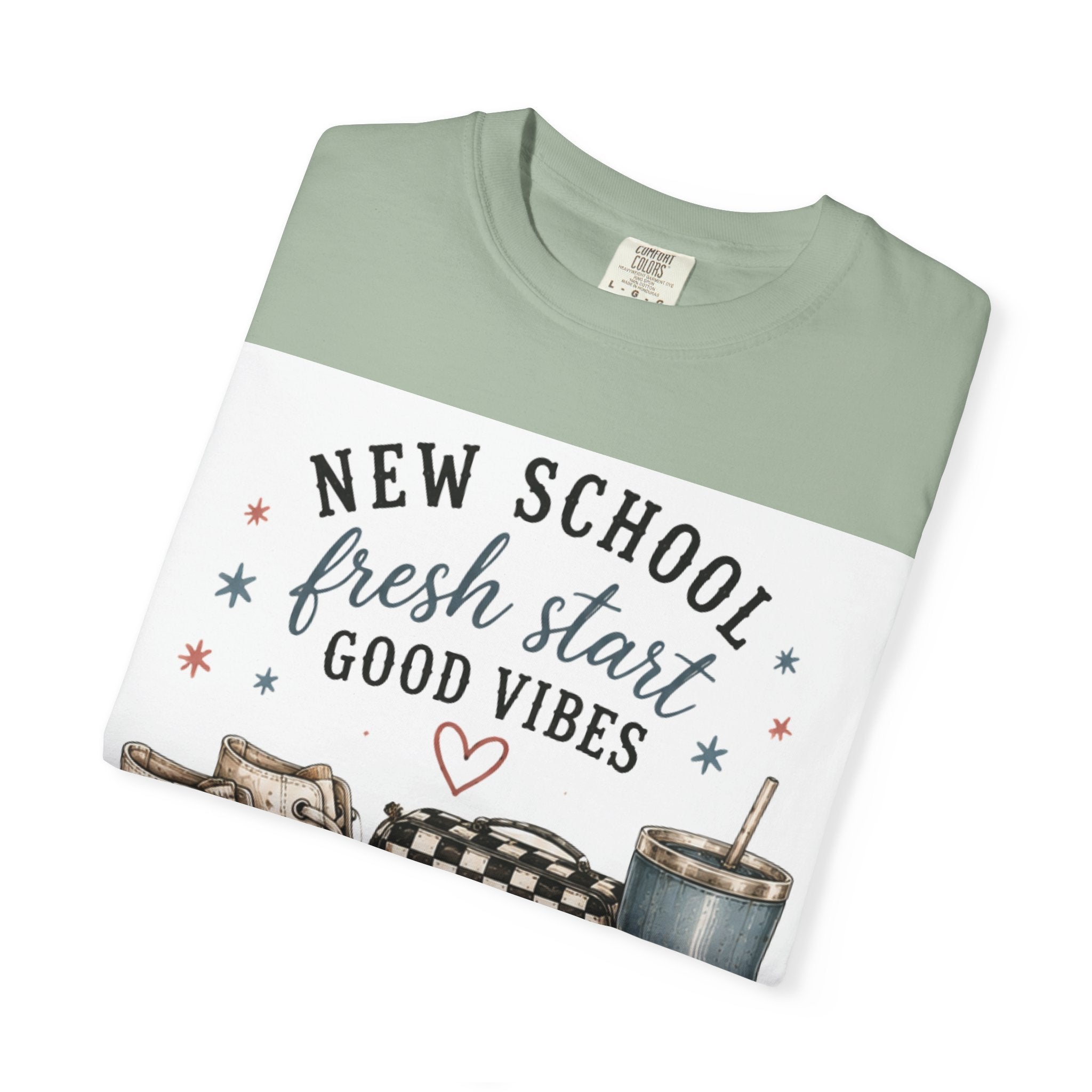 Adult Back-to-School Graphic T-Shirt — "New School, Fresh Start, Good Vibes" Graphic Tee