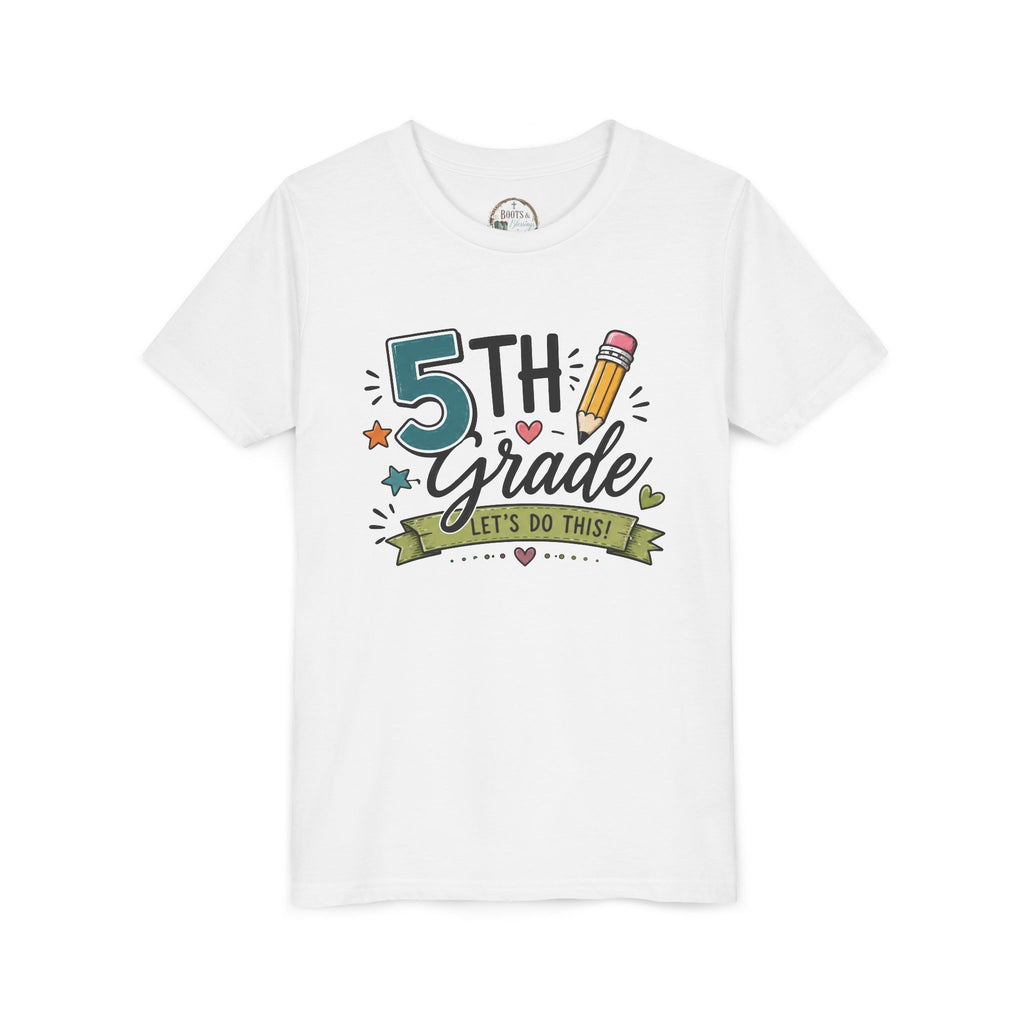 5th Grade Graphic T-Shirt — "Let's Do This" Back-to-School Pencil Design
