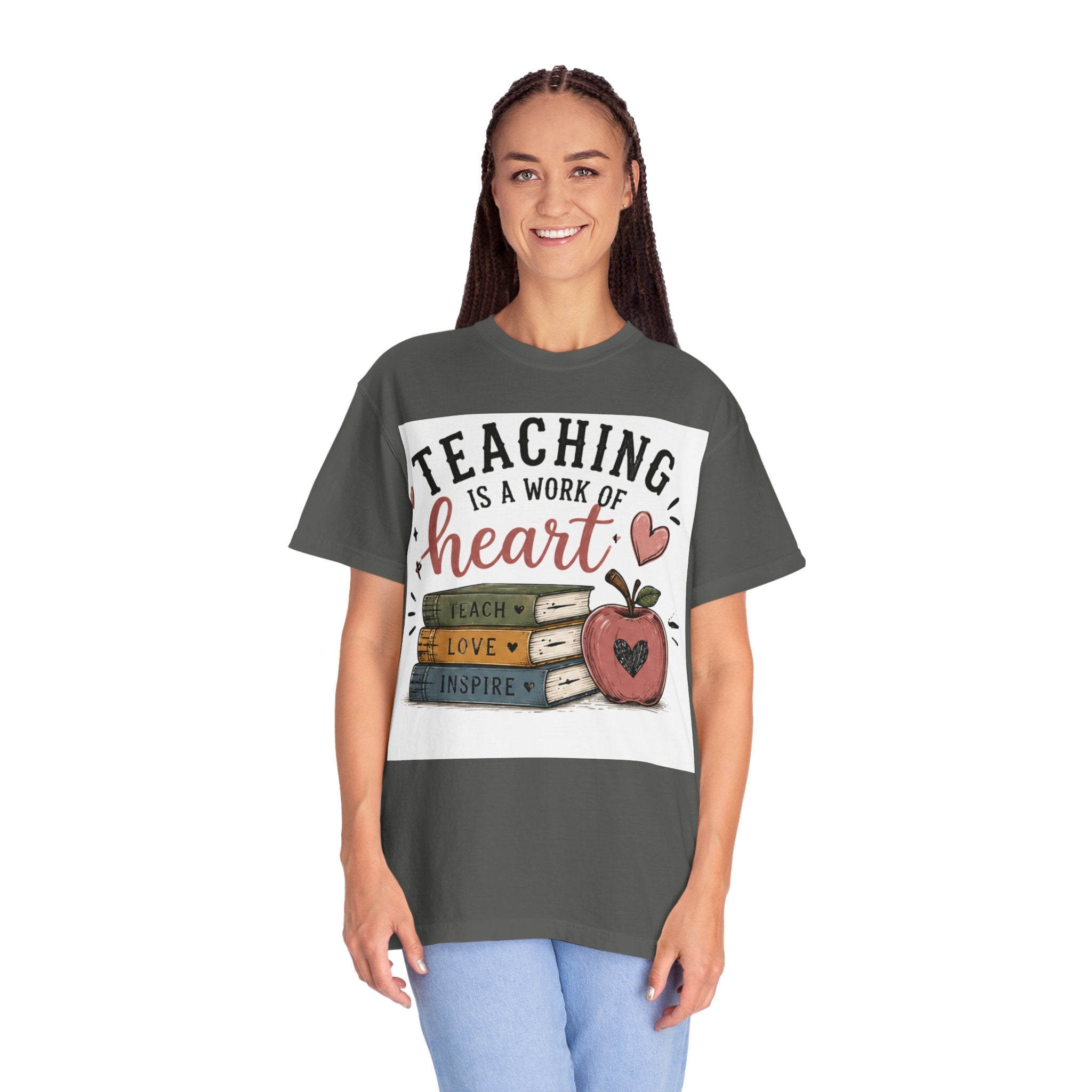 Teaching Is a Work of Heart T-Shirt — Teacher Appreciation Gift Tee