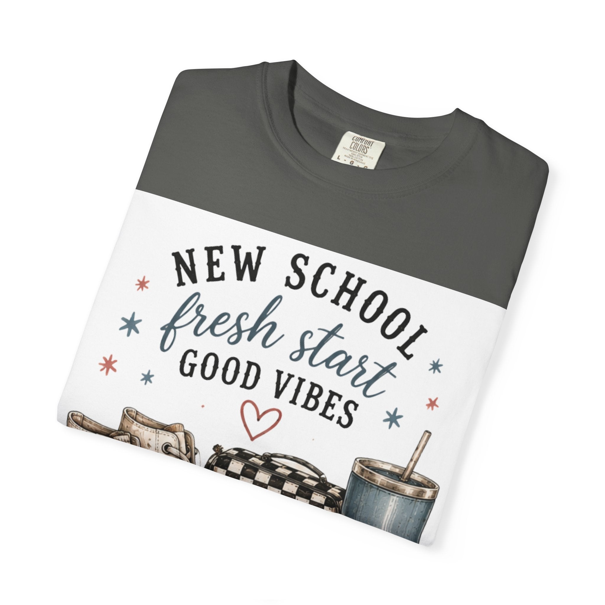 Adult Back-to-School Graphic T-Shirt — "New School, Fresh Start, Good Vibes" Graphic Tee