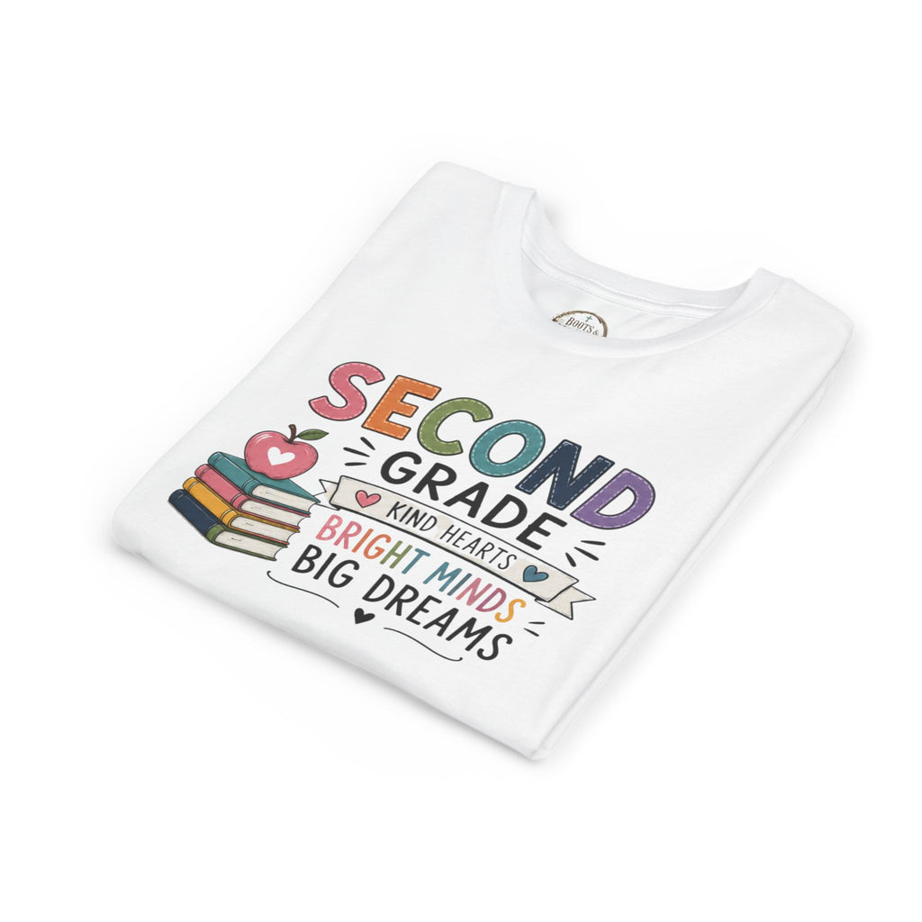 Second Grade Graphic T-Shirt – "Second Grade: Kind Hearts, Bright Minds, Big Dreams" Back-to-School Tee