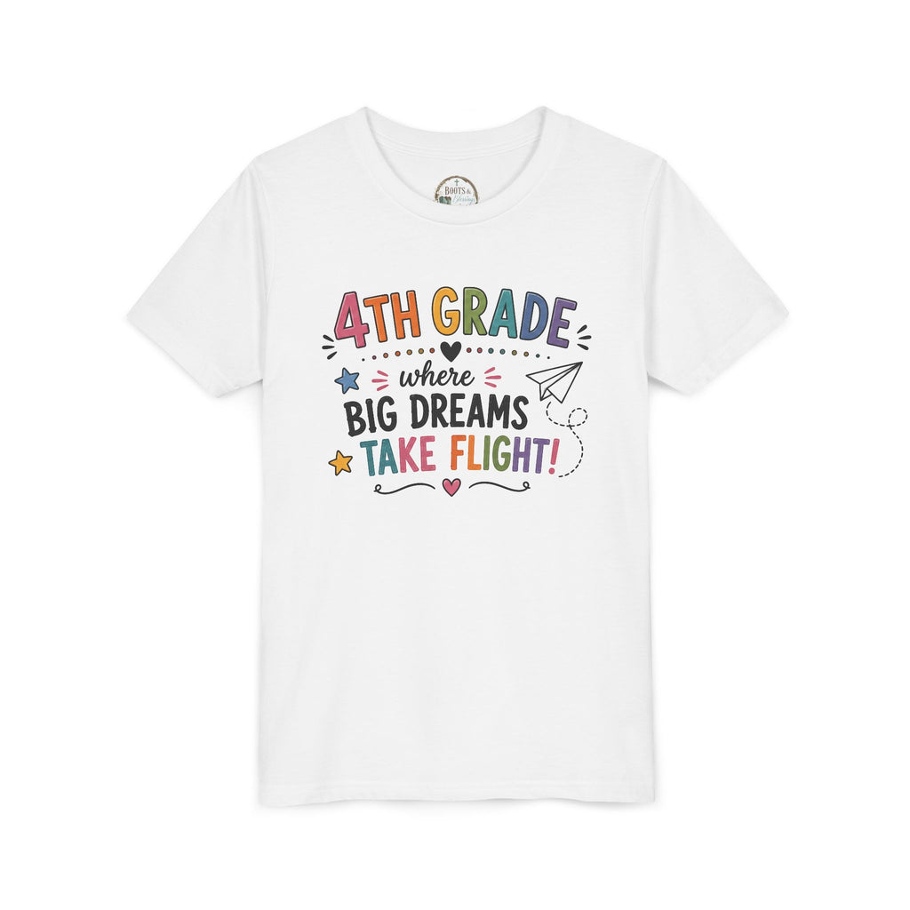4th Grade Graphic T-Shirt – "Where Big Dreams Take Flight" Youth Tee