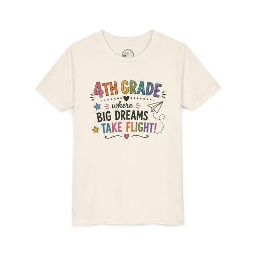 4th Grade Graphic T-Shirt – "Where Big Dreams Take Flight" Youth Tee