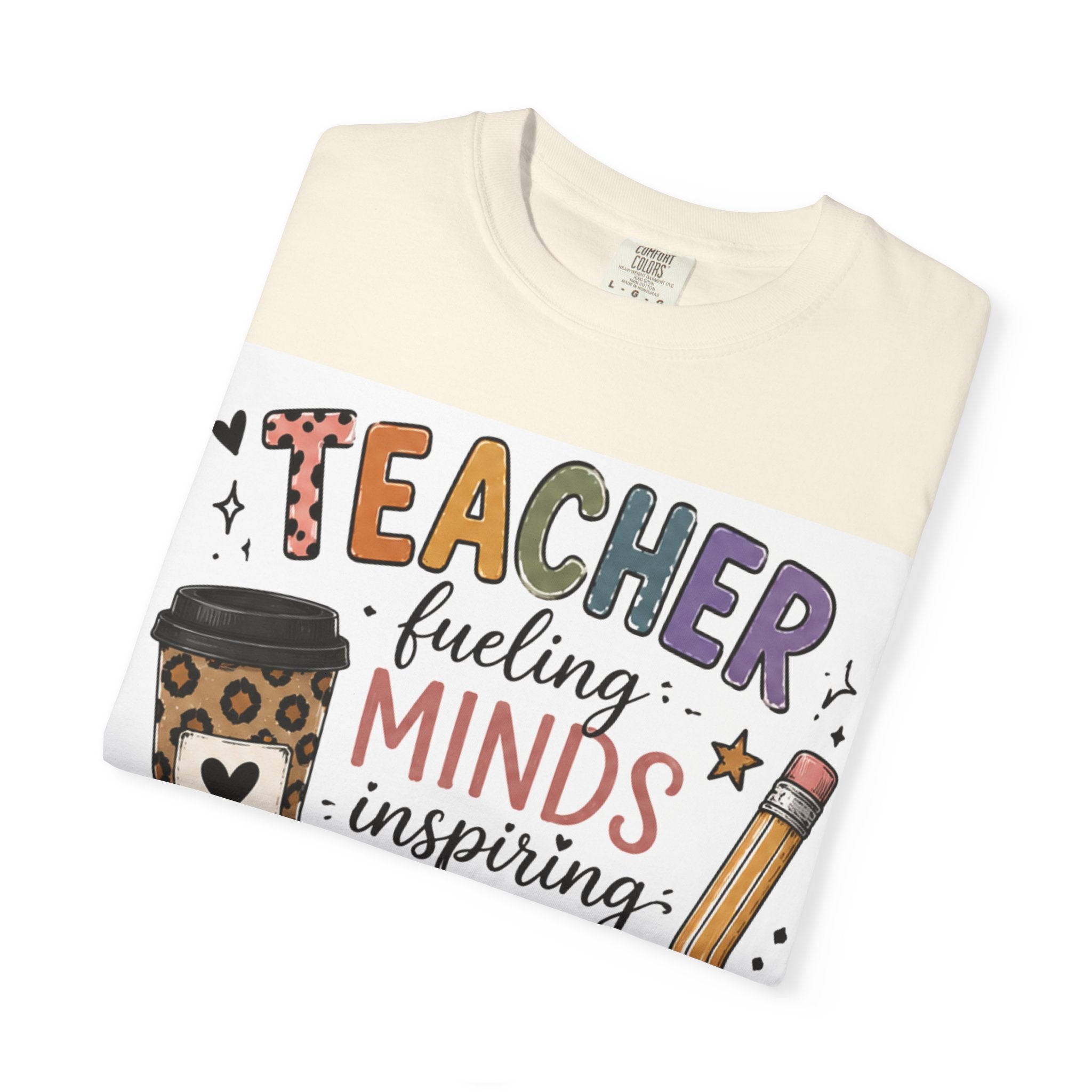 Teacher T-Shirt - "Fueling Minds, Inspiring Futures" Coffee & Pencil Design