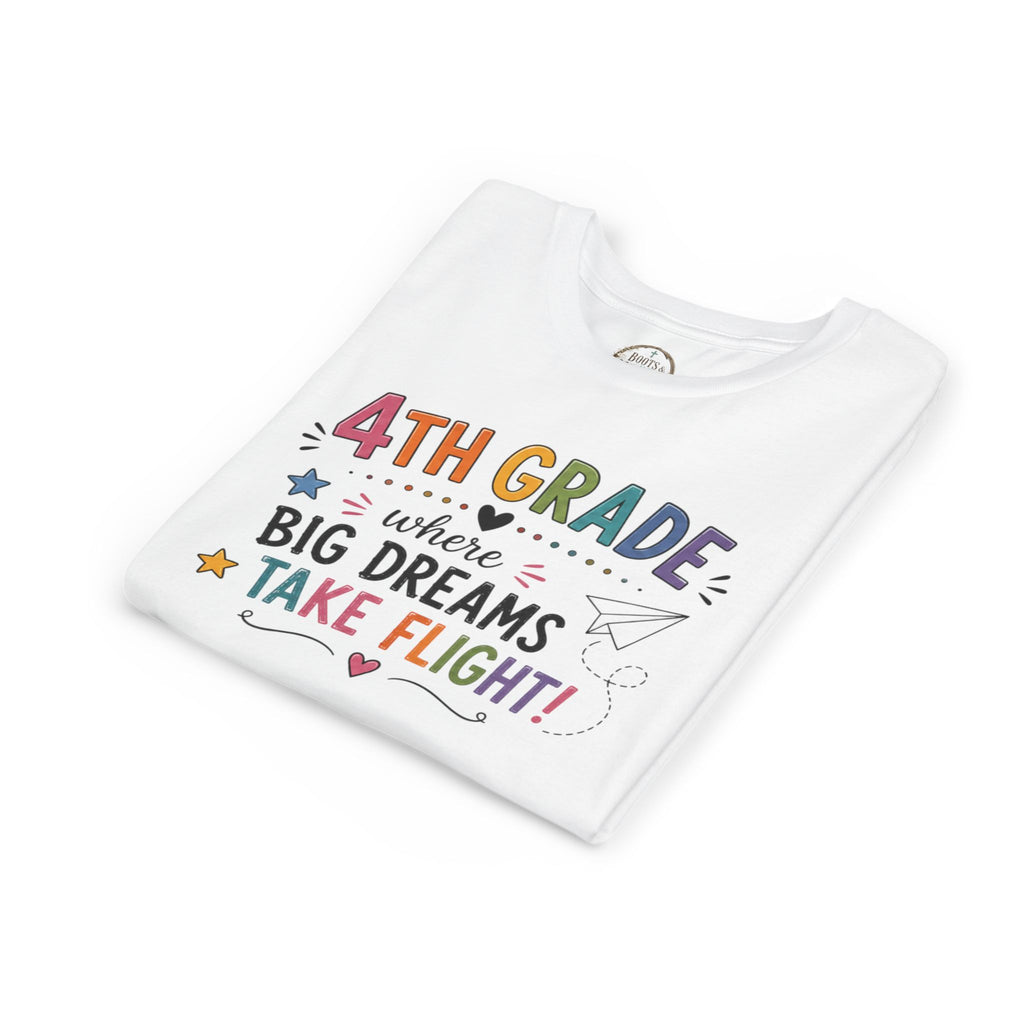 4th Grade Graphic T-Shirt – "Where Big Dreams Take Flight" Youth Tee