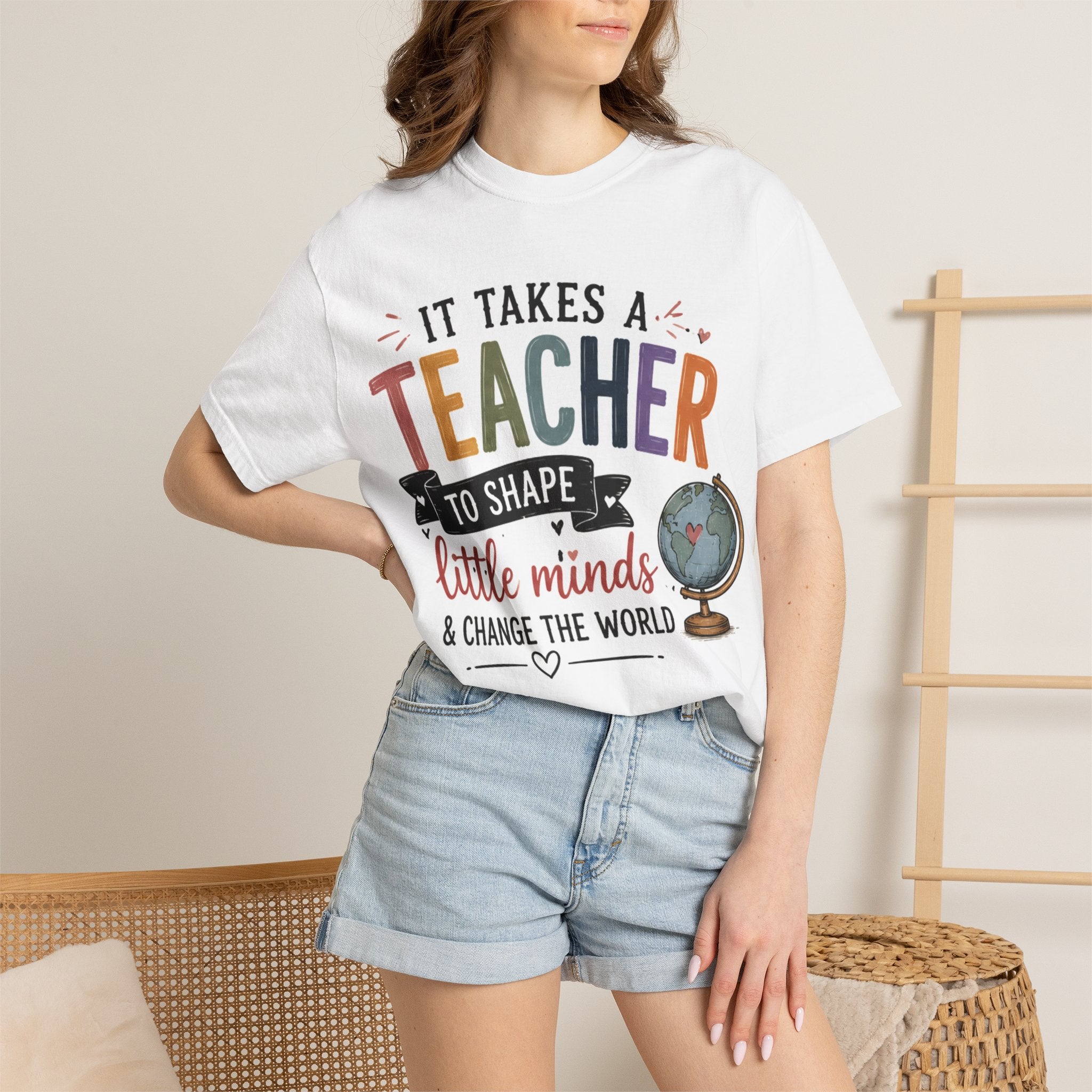 Teacher Appreciation T-Shirt — "It Takes a Teacher to Shape Little Minds & Change the World"