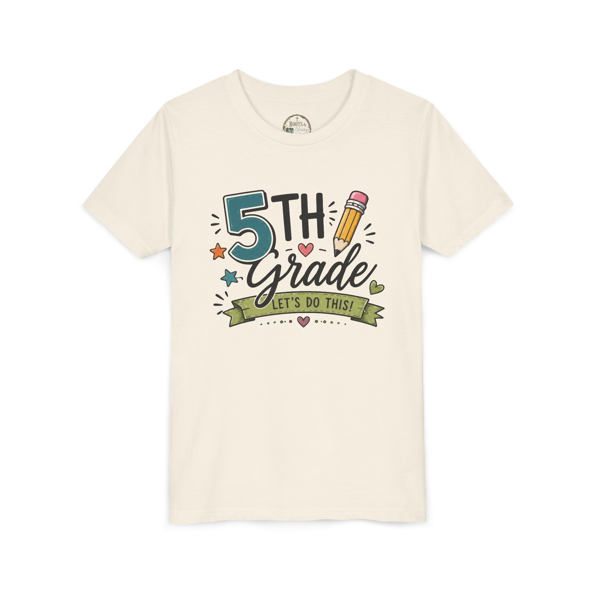 5th Grade Graphic T-Shirt — "Let's Do This" Back-to-School Pencil Design