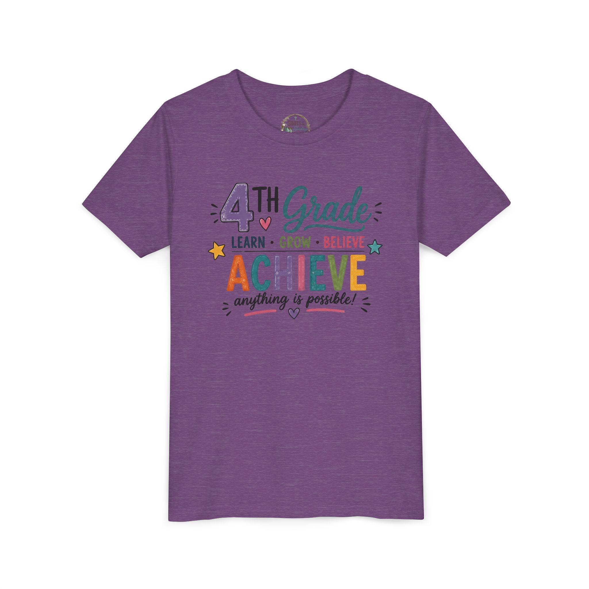 4th Grade Achieve Graphic T-Shirt — Learn, Grow, Believe Back-to-School Shirt