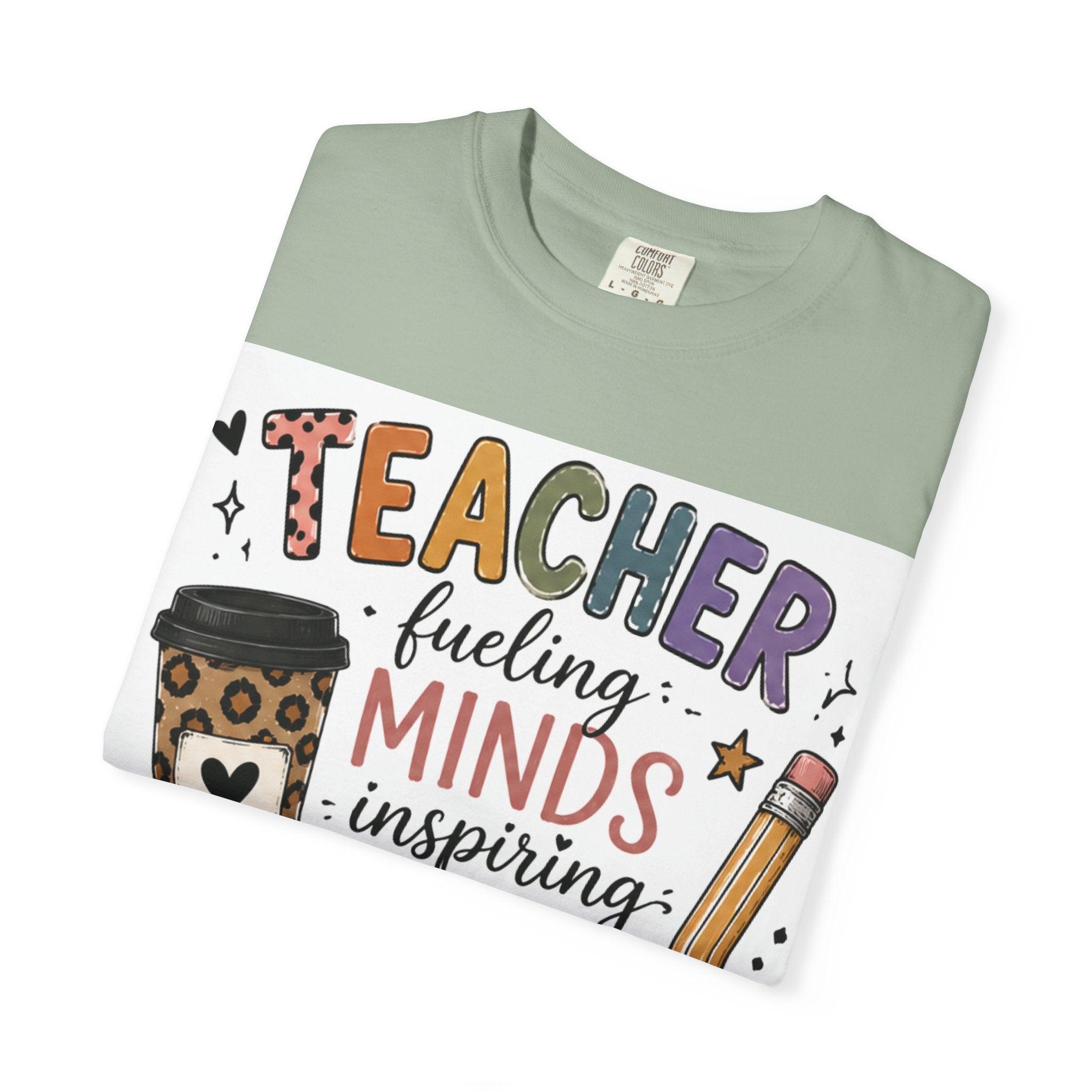 Teacher T-Shirt - "Fueling Minds, Inspiring Futures" Coffee & Pencil Design