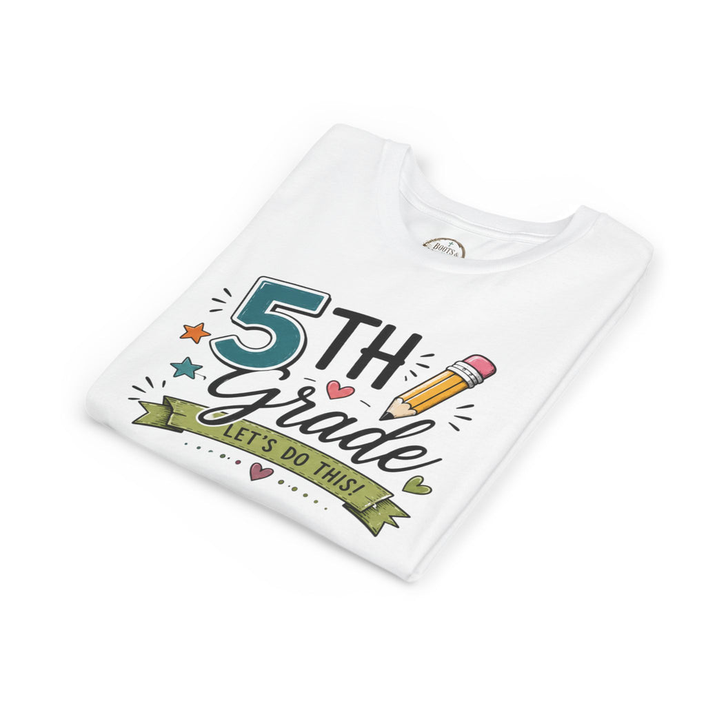 5th Grade Graphic T-Shirt — "Let's Do This" Back-to-School Pencil Design