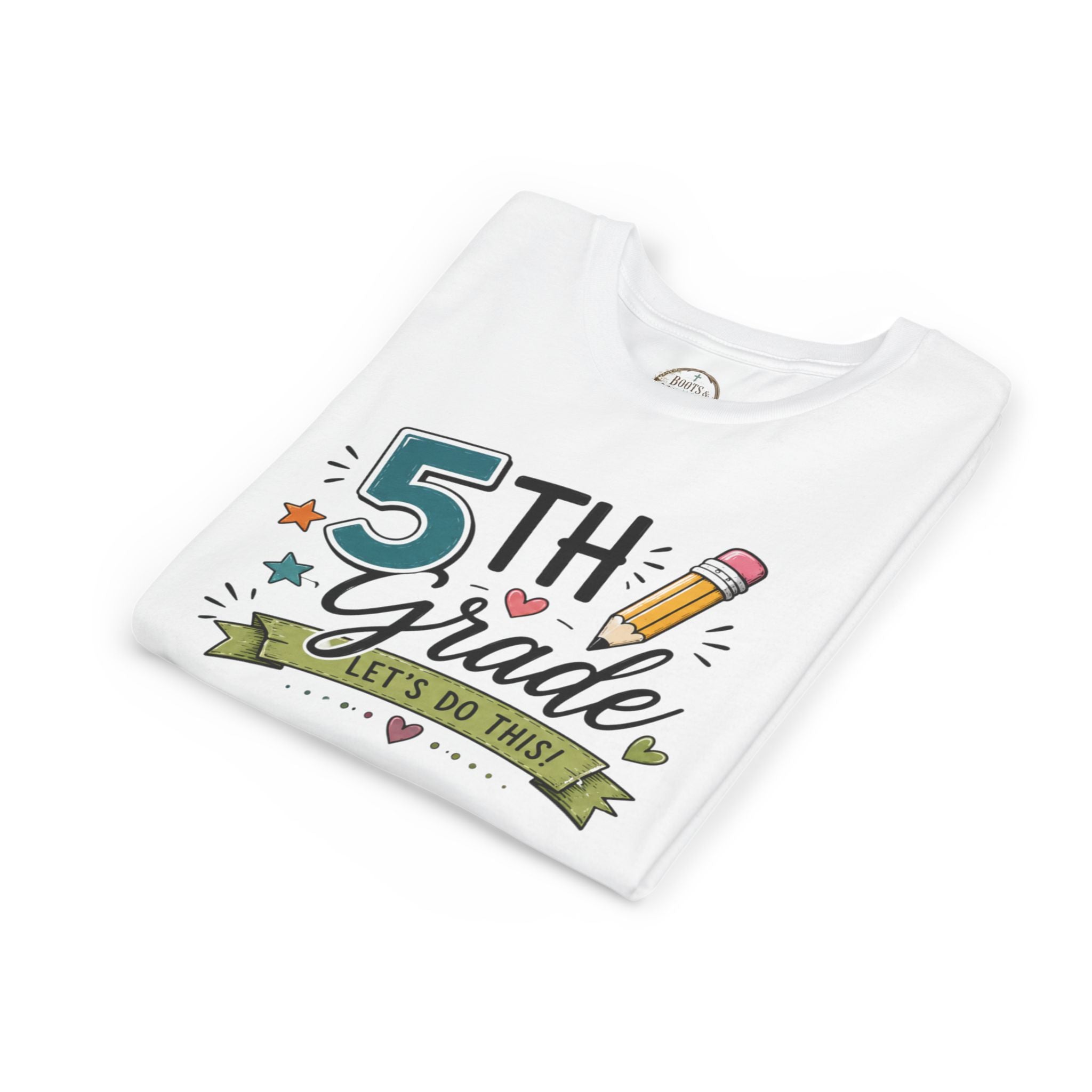 5th Grade Graphic T-Shirt — "Let's Do This" Back-to-School Pencil Design