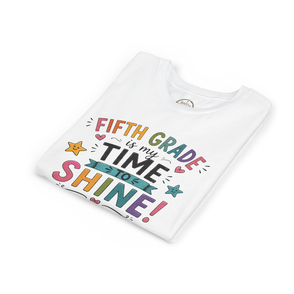 Fifth Grade Is My Time To Shine Youth Tee