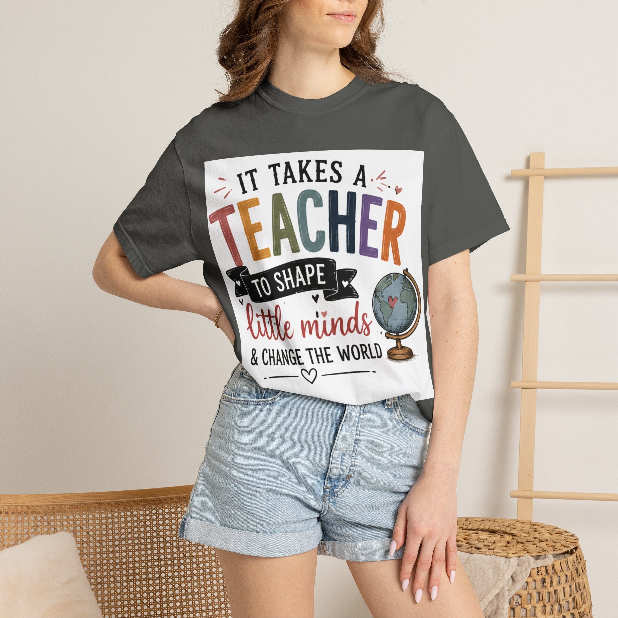 Teacher Appreciation T-Shirt — "It Takes a Teacher to Shape Little Minds & Change the World"