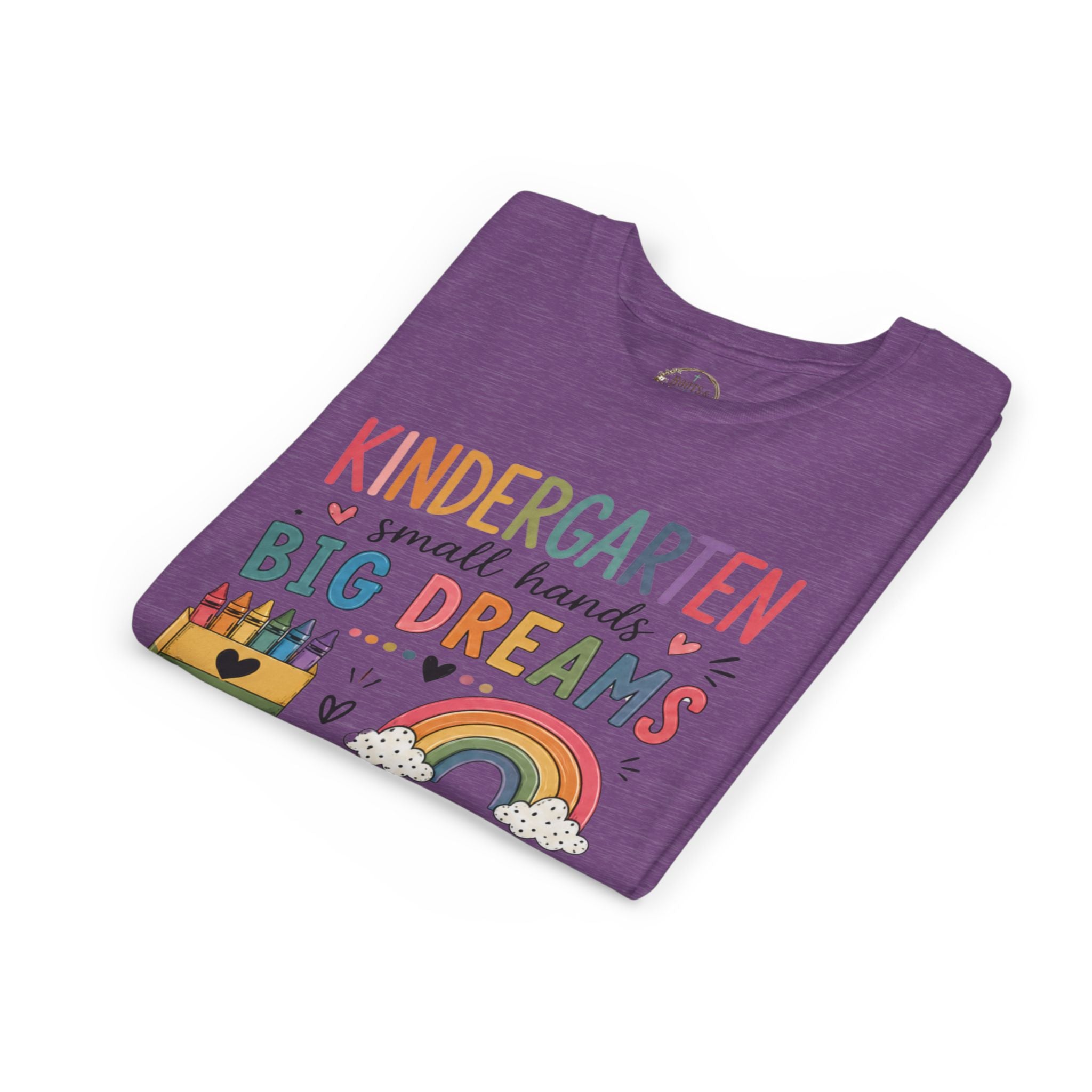 Kindergarten Small Hands Big Dreams Graphic T-Shirt — Rainbow Crayons Back-to-School Shirt
