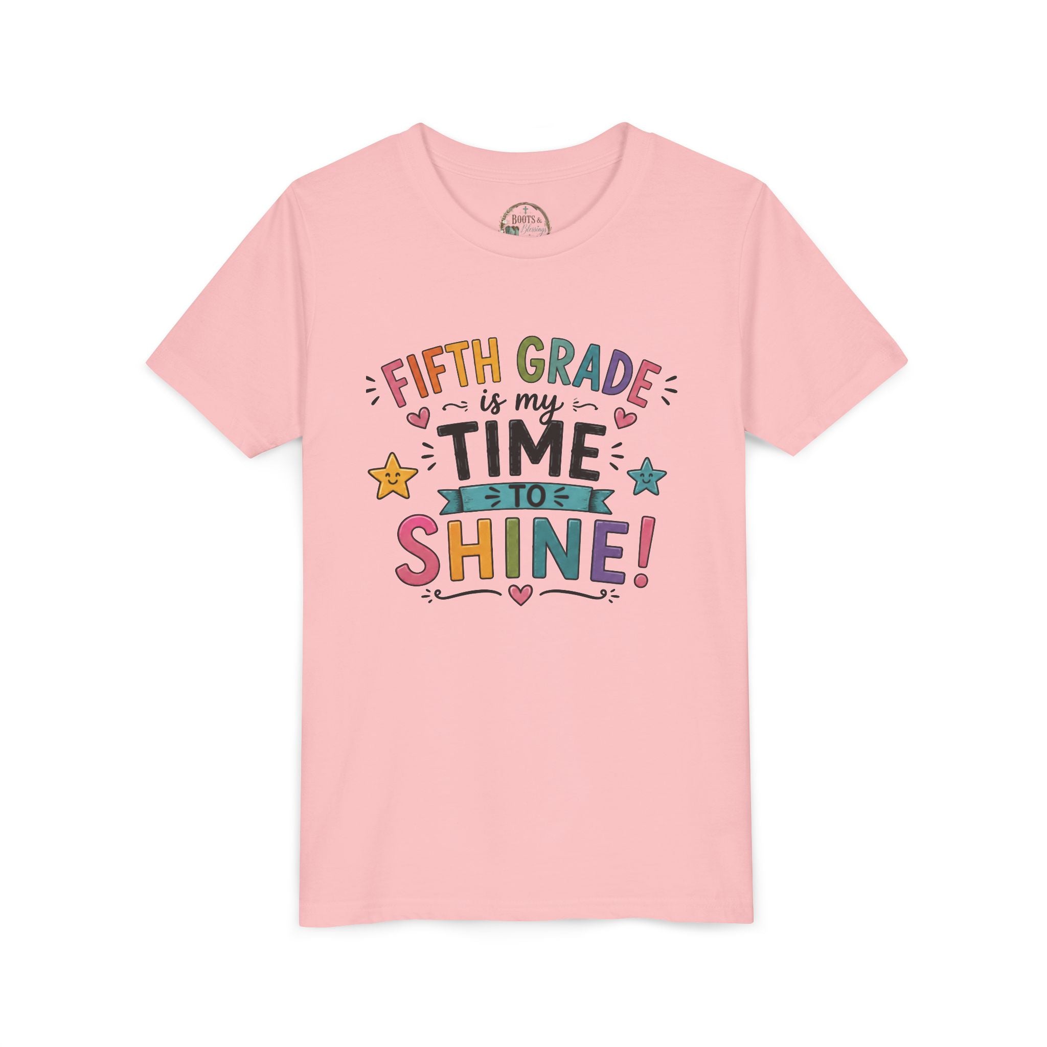 Fifth Grade Is My Time To Shine Youth Tee