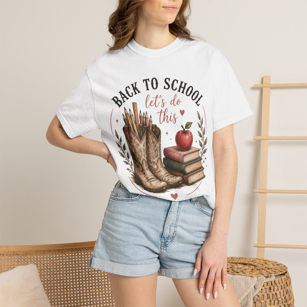 Adult Back to School Graphic T-Shirt – "Back to School, Let’s Do This" Cowboy Boots & Books Teacher