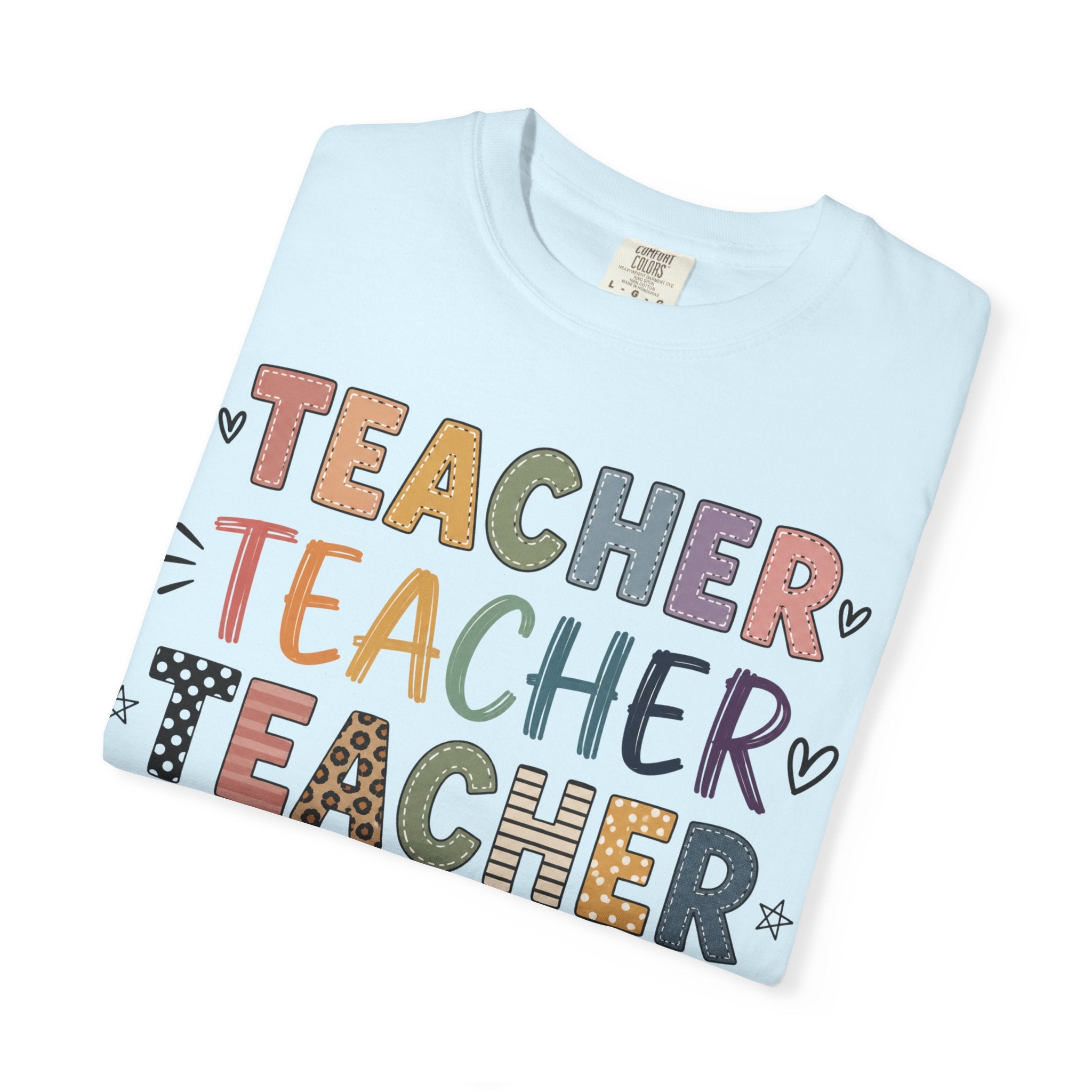 Teacher Graphic T-Shirt — Colorful Teacher Appreciation Tee