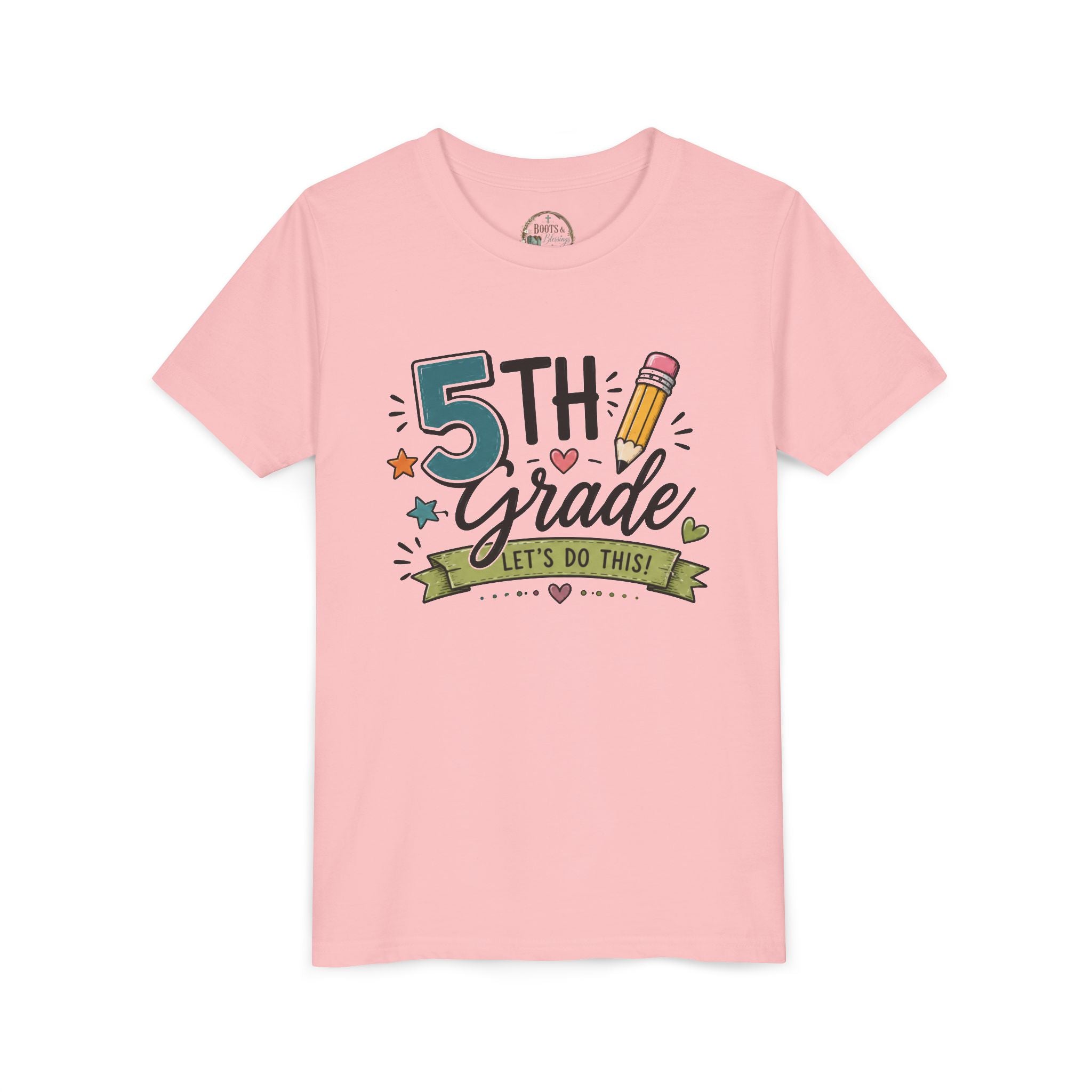 5th Grade Graphic T-Shirt — "Let's Do This" Back-to-School Pencil Design