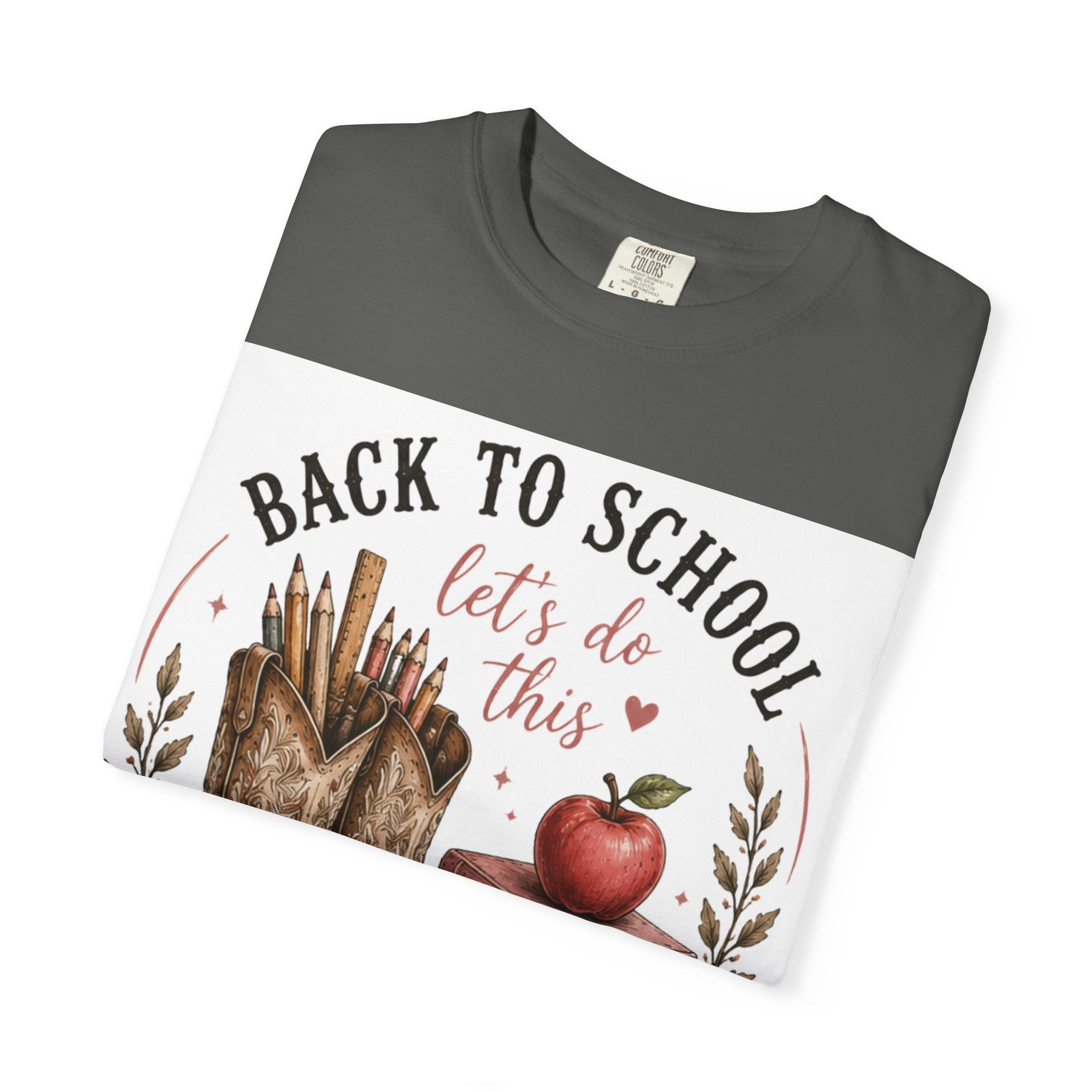 Adult Back to School Graphic T-Shirt – "Back to School, Let’s Do This" Cowboy Boots & Books Teacher
