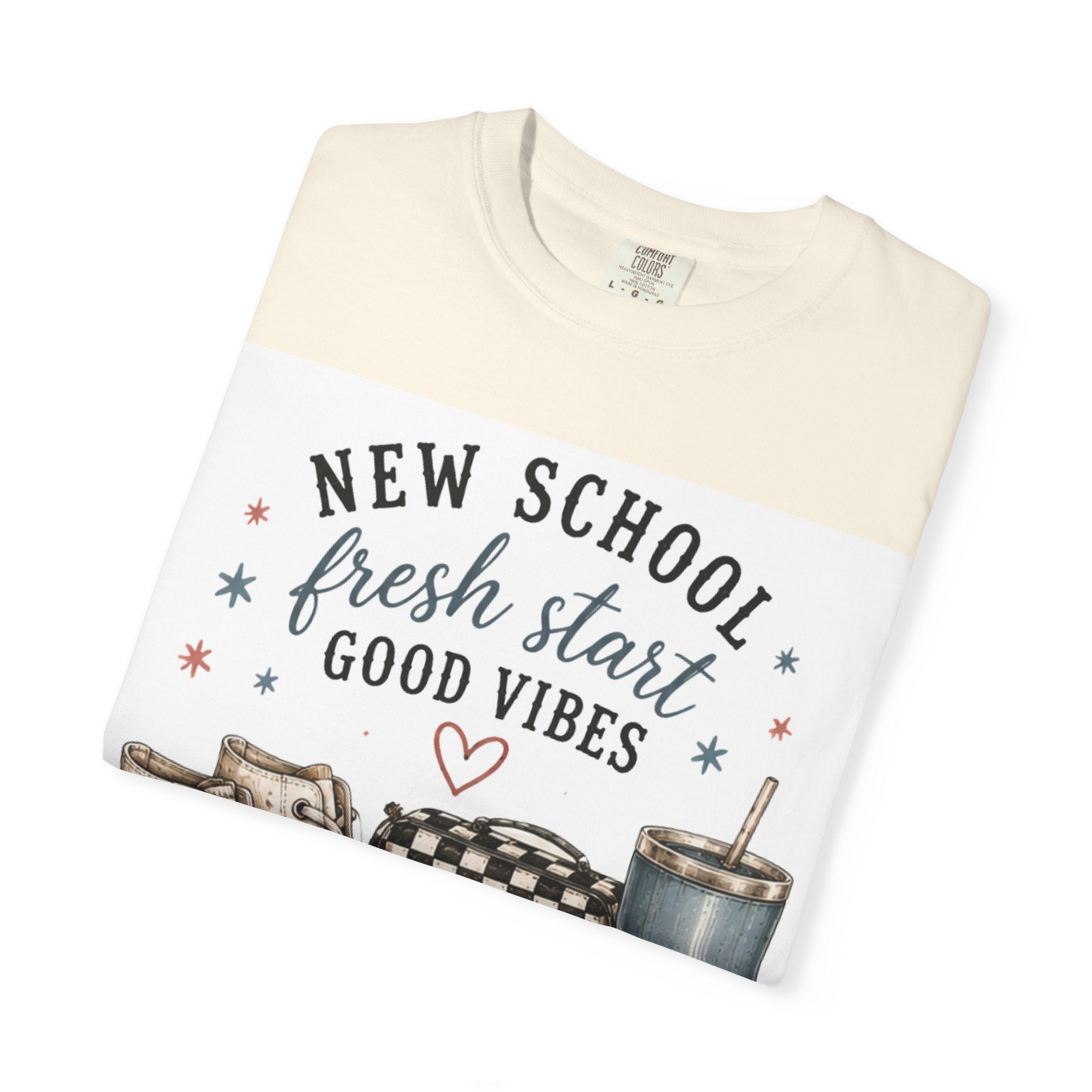 Adult Back-to-School Graphic T-Shirt — "New School, Fresh Start, Good Vibes" Graphic Tee