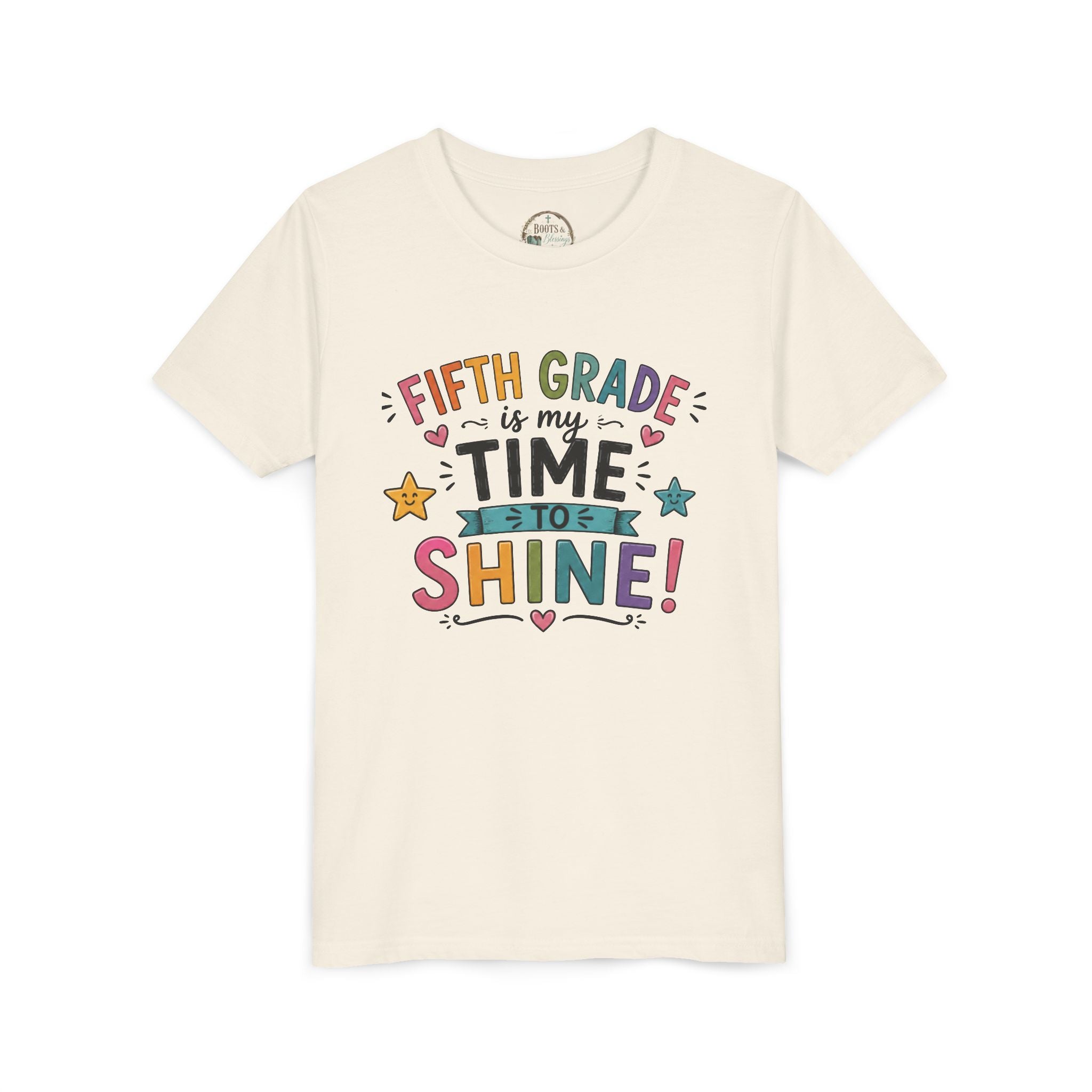 Fifth Grade Is My Time To Shine Youth Tee